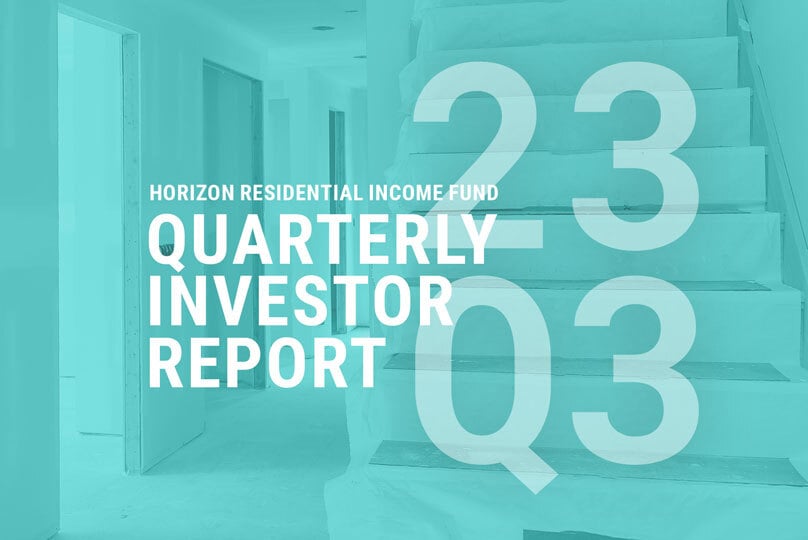 23Q3 Horizon Residential Fund Quarterly Investor Report